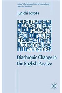 Diachronic Change in the English Passive