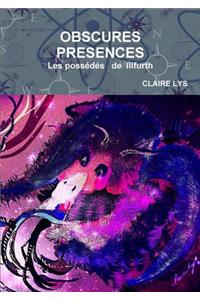 Obscures Presences