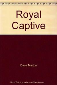 Royal Captive