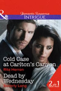 Cold Case At Carlton's Canyon