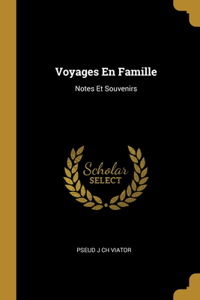 Voyages En Famille