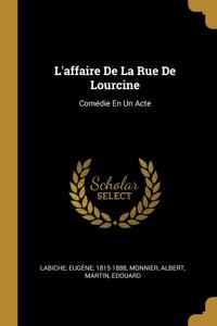 L'affaire De La Rue De Lourcine