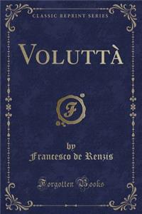 VoluttÃ  (Classic Reprint)