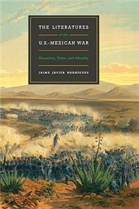 The Literatures of the U.S.-Mexican War