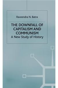 Downfall of Capitalism and Communism