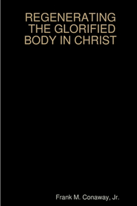 Glorified Body in Christ