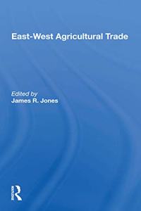 East-west Agricultural Trade