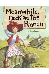 Meanwhile, Back at the Ranch