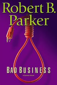 Bad Business (Spenser Mystery)