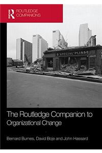 The Routledge Companion to Organizational Change