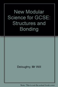 New Modular Science for GCSE: Structures and Bonding (pack of 10)