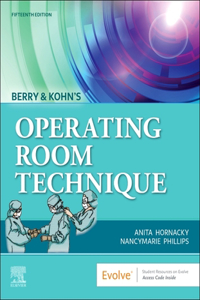 Berry & Kohn's Operating Room Technique - E-Book