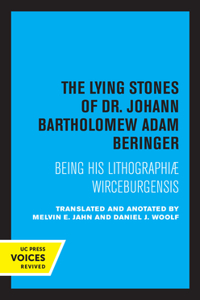 Lying Stones of Dr. Johann Bartholomew Adam Beringer