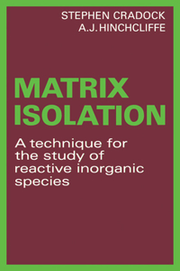 Matrix Isolation