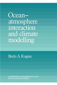 Ocean Atmosphere Interaction and Climate Modeling