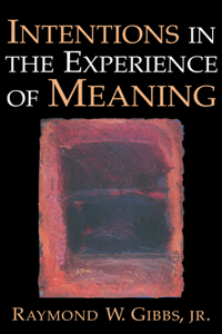 Intentions in the Experience of Meaning