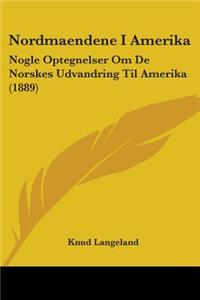 Nordmaendene I Amerika