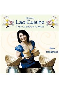 Healthy Lao Cuisine: Tasty and Easy to Make