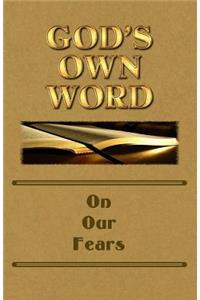 God's Own Word On Our Fears