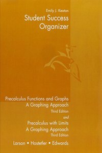 Student Success Organizer for Larson's Precalculus Functions and Graphs: A Graphing Approach