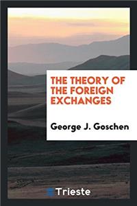 The theory of the foreign exchanges