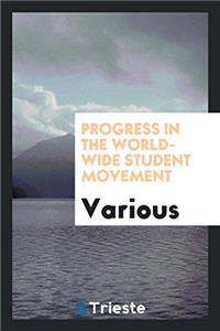 Progress in the World-wide student movement