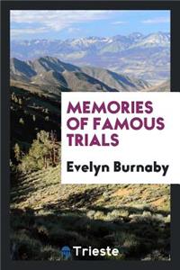 Memories of Famous Trials