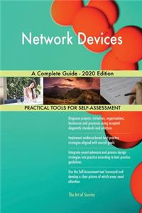 Network Devices A Complete Guide - 2020 Edition