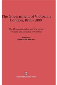 Government of Victorian London, 1855-1889
