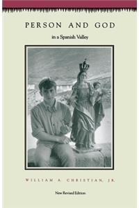 Person and God in a Spanish Valley: Revised Edition