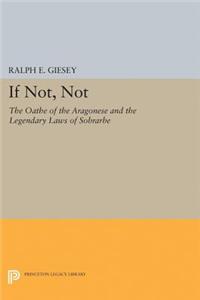 If Not, Not