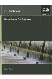 HYDRAULICS FOR CIVIL ENGINEERS: (ICE Textbook series)