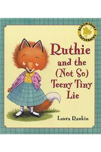 Ruthie and the (not So) Teeny Tiny Lie