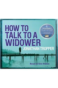How To Talk To A Widower