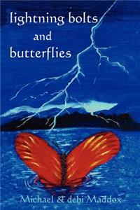 Lightning Bolts & Butterflies