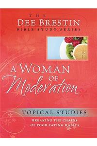 A Woman of Moderation