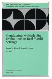 Conducting Multiple Site Evaluations in Real-World Settings