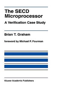 Secd Microprocessor: A Verification Case Study