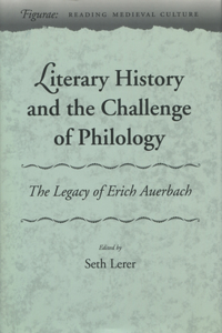 Literary History and the Challenge of Philology