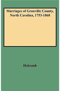 Marriages of Granville County, North Carolina, 1753-1868