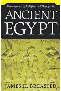 Development of Religion and Thought in Ancient Egypt