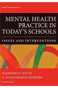 Mental Health Practice in Today's Schools