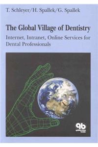 The Global Village of Dentistry: Internet Intranet Online Services for Dental Professionals