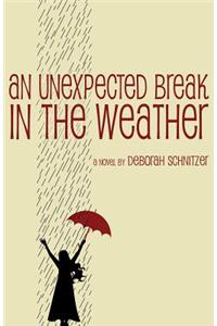 An Unexpected Break in the Weather