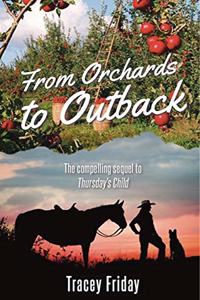 From Orchards to Outback