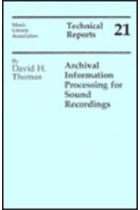 Archival Information Processing for Sound Recordings