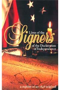 Lives of the Signers of the Declaration of Independence