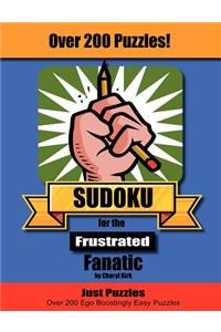 Sudoku for the Frustrated Fanatic