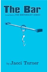 Bar: Second Book in The Birthright Series