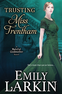 Trusting Miss Trentham